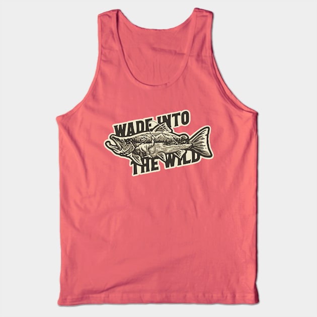 WADE INTO THE WILD Tank Top by dagger666